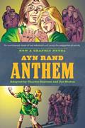 Read Ayn Rand's Anthem: The Graphic Novel, written by Charles Santino; Ayn Rand