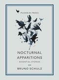 Read Nocturnal Apparitions: Essential Stories, written by Bruno Schulz