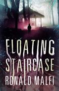Read Floating Staircase, written by Ronald Malfi