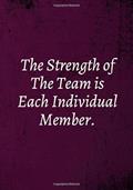 Read The Strength of The Team is Each Individual Member.: Team Gifts for Employees (Employee Appreciation - Lined Notebook Journal), written by Lakefront Gift Studio Read The Strength of The Team is Each Individual Member.: Team Gifts for Employees (Employee Appreciation - Lined Notebook Journal), written by Lakefront Gift Studio