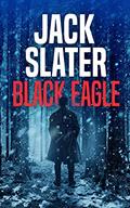 Read Black Eagle (Jason Trapp Thrillers Book 6), written by Jack Slater