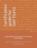 Read Certification guide for SAP TS410: Integrated Business Processes in SAP S/4 Hana, written by Robert Szymanski; Viswa K Viswanathan