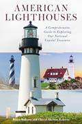 Read American Lighthouses: A Comprehensive Guide To Exploring Our National Coastal Treasures, written by Bruce Roberts; Cheryl Shelton-Roberts