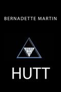Read HUTT, written by Bernadette Martin
