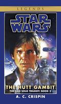 Read The Hutt Gambit (Star Wars: The Han Solo Trilogy, Vol. 2), written by A. C. Crispin