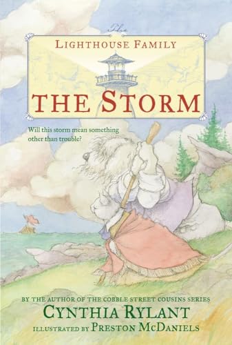 Read The Storm (The Lighthouse Family), written by Cynthia Rylant Read The Storm (The Lighthouse Family), written by Cynthia Rylant