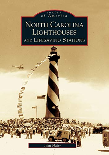 Read North Carolina Lighthouses and Lifesaving Stations (NC) (Images of America), written by Mr. John Hairr Read North Carolina Lighthouses and Lifesaving Stations (NC) (Images of America), written by Mr. John Hairr