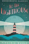 Read To the Lighthouse (Wordsworth Classics), written by Virginia Woolf