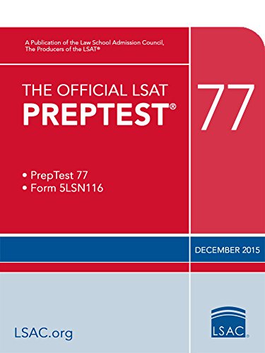 Read The Official LSAT PrepTest 77: (Dec. 2015 LSAT), written by Law School Admission Council