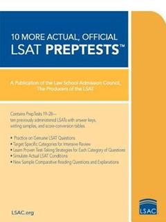 10 More Actual Official LSAT PrepTests[10 MORE ACTUAL OFF LSAT PR][Paperback], written by LawSchoolAdmissionCouncil