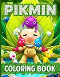 Read Pikmin Coloring Book: Coloring Books For Kid And Adult, written by Ultimate Witch