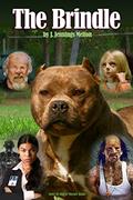 Read The Brindle, written by J Jennings Melton; J Jennings Melton