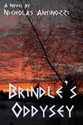 Read Brindle's Odyssey, written by Nicholas Antinozzi