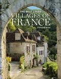 Read The Best Loved Villages of France, written by Stephane Bern