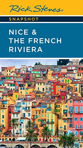 Read Rick Steves Snapshot Nice & the French Riviera, written by Rick Steves; Steve Smith