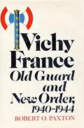 Read Vichy France, written by Robert O. Paxton