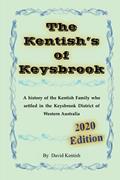 Read The Kentish's of Keysbrook: A history of the Kentish family who settled in the Keysbrook district of Western Australia, written by David Kentish