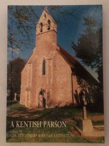 Read Kentish Parson: Selections from the Private Papers of Reverend Joseph Price, Vicar of Brabourne, 1767-86, written by G.M. Ditchfield; Bryan Keith-Lucas Read Kentish Parson: Selections from the Private Papers of Reverend Joseph Price, Vicar of Brabourne, 1767-86, written by G.M. Ditchfield; Bryan Keith-Lucas
