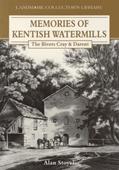 Read Memories of Kentish Watermills (Landmark Collector's Library), written by Alan Stoyel