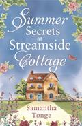 Read Summer Secrets at Streamside Cottage, written by Samantha Tonge