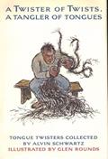 Read A Twister of Twists, A Tangler of Tonges, written by Alvin Schwartz Read A Twister of Twists, A Tangler of Tonges, written by Alvin Schwartz
