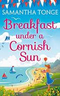 Read Breakfast Under A Cornish Sun, written by Samantha Tonge