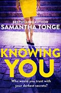 Read Knowing You, written by Samantha Tonge