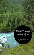 Read These Things Inside of Us, written by Mae Tonge