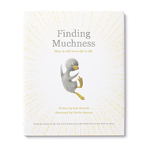Read Finding Muchness: How to Add More Life to Life, written by Kobi Yamada