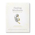 Read Finding Muchness: How to Add More Life to Life, written by Kobi Yamada
