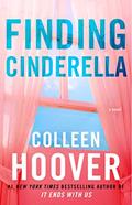 Read Finding Cinderella: A Novella (3) (Hopeless), written by Colleen Hoover