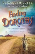 Read Finding Dorothy: A Novel, written by Elizabeth Letts