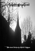 Read Disintegration: Nine short stories, written by Simon Williams