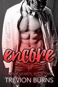 Read Encore (Stereo Hearts Book 2), written by Trevion Burns