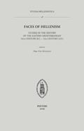Read Faces of Hellenism: Studies in the History of the Eastern Mediterranean (Studia Hellenistica), written by P. Van Nuffelen