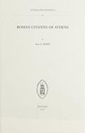 Read Roman Citizens of Athens (Studia Hellenistica), written by S. G. Byrne