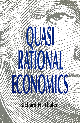 Read Quasi Rational Economics, written by Richard H. Thaler
