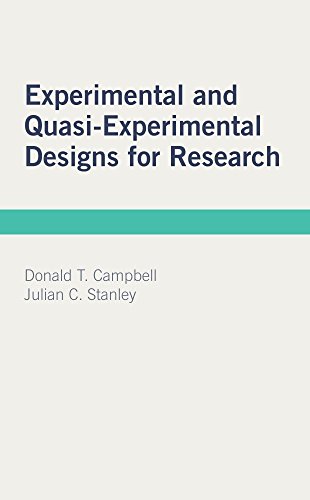 Read Experimental and Quasi-Experimental Designs for Research, written by Donald T. Campbell; Julian C. Stanley