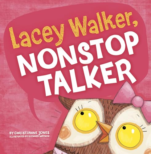 Read Lacey Walker, Nonstop Talker (Little Boost), written by Christianne C. Jones Read Lacey Walker, Nonstop Talker (Little Boost), written by Christianne C. Jones