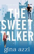 Read The Sweet Talker: A Surprise Baby Hockey Romance (Boston Hawks Hockey Book 1), written by Gina Azzi Read The Sweet Talker: A Surprise Baby Hockey Romance (Boston Hawks Hockey Book 1), written by Gina Azzi
