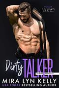 Read DIRTY TALKER: A Slayers Hockey Novel, written by Mira Lyn Kelly