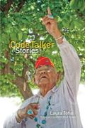 Read Code Talker Stories, written by Laura Tohe