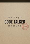 Read Navajo Code Talker Manual, written by Jim Turner; Gabriel Schut (designer)