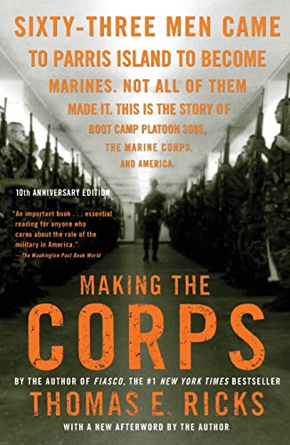 Read Making the Corps: 10th Anniversary Edition with a New Afterword by the Author (Bestselling Military History), written by Thomas E. Ricks Read Making the Corps: 10th Anniversary Edition with a New Afterword by the Author (Bestselling Military History), written by Thomas E. Ricks