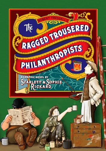 Read The Ragged Trousered Philanthropists, written by Scarlett Rickard Read The Ragged Trousered Philanthropists, written by Scarlett Rickard