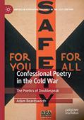 Read Confessional Poetry in the Cold War: The Poetics of Doublespeak (American Literature Readings in the 21st Century), written by Adam Beardsworth