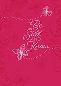 Read Be Still and Know: 365 Daily Devotions, written by Broadstreet Publishing Group LLC
