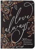 Read Love Always: 365 Daily Devotions for Couples, written by BroadStreet Publishing Group LLC