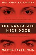 Read The Sociopath Next Door, written by Martha Stout