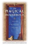 Read The Magical Household: Spells & Rituals for the Home (Llewellyn's Practical Magick), written by Scott Cunningham; David Harrington